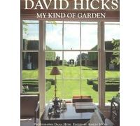 David Hicks: My Kind of Garden