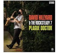 David Hillyard & The Rocksteady 7 - Plague Doctor [Cd]