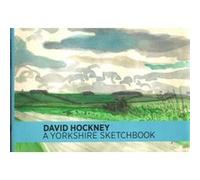 David Hockney A Yorkshire Sketchbooks /anglais David Hockney (Auteur)
