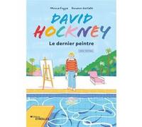 Monica Foggia & Giovanni Gastaldi – David Hockney, le dernier peintre – Roman graphique – Broché