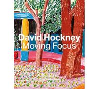 David Hockney Moving Focus (German edition) /allemand