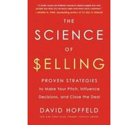 The Science of Selling - David David Hoffeld Hoffeld - J.P.Tarcher U.S.Perigee Bks. U.S. - Livre en Anglais - Paperback David David Hoffeld HoffeldDavid David Hoffeld Hoffeld (Auteur)