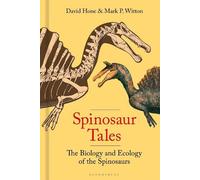 David Hone Mark Witton Spinosaur Tales (Relié)
