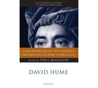 David Hume: A Dissertation on the Passions; The Natural History of Relig (Poche)