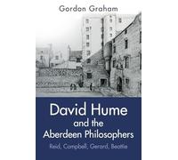 David Hume and the Aberdeen Philosophers: Reid, Campbell, Gerard, Beattie