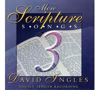 David Ingles - More Scripture Songs 3