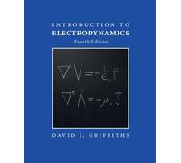 David J. Griffiths Introduction to Electrodynamics (Relié)