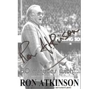 David J Knight & Ron Atkinson - 60 Minutes with Ron Atkinson-(Signed Copy) Sheffield Wednesday, Aston Villa,Coventry, Man Utd [Import]