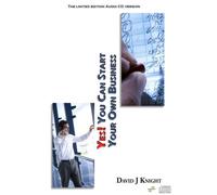 David J Knight - Yes You Can Start Your own Business Limited Edition Signed Audio CD Free NLP Training seminar Worth £895 with Every Pack [Import]