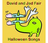 David & Jad Fair - Halloween Songs