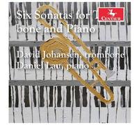 David Johansen - 6 Sonatas For Trombone & Piano [Compact Discs]