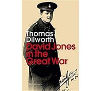 David Jones dans la Grande Guerre