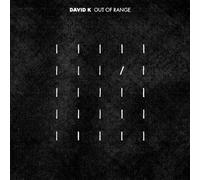 DAVID K - OUT OF RANGE CD NEUF