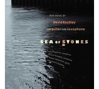 DAVID KECHLEY Sea of Stones (CD)