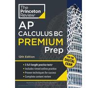 David Khan Princeton Review AP Calculus BC Premium Prep, 12th Edition (Poche)