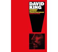 David King: Designer, Activist, Visual Historian