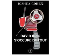 David King S'occupe De Tout