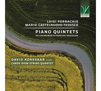 David Korevaar & Carpe Diem String Quartet – Quintettes piano (Perrachio, Castelnuovo-Tedesco) – CD