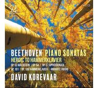 David Korevaar - Heroic Pour Hammerklavier. Sonates Pour Piano