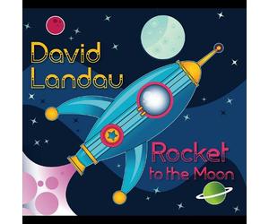 David Landau - Rocket to the Moon