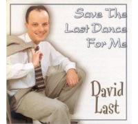 DAVID LAST - SAVE THE LAST DANCE FOR ME [UK Import]