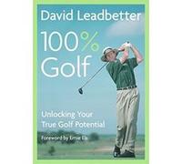 DAVID LEADBETTER 100% Golf David Leadbetter, Richard Simmons (Auteur)