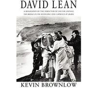 David Lean Brownlow, Kevin (Auteur)