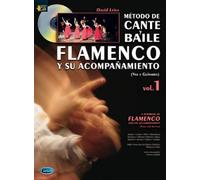 David leiva : metodo de cante y baile flamenco y su acompanamiento 1 (voix et guitare) + cd.