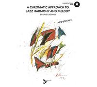 David Liebman A Chromatic Approach To Jazz Harmony & Melody (Poche)