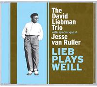 David Liebman : Lieb Plays Weill