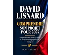 David Lisnard Comprendre son projet pour 2027: Son parcours, son bilan à Cannes et ses principales propositions décryptées