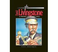 David Livingstone El Misionero que « descubrió » Afrique (édition espagnole)