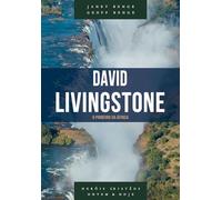 DAVID LIVINGSTONE - SÉRIE HERÓIS CRISTÃOS ONTEM & HOJE