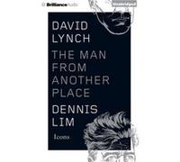David Lynch by Lim & Dennis Lim Dennis (Auteur)