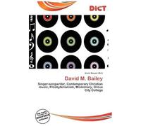 David M Bailey