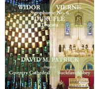 David M. Patrick - David M. Patrick Plays Widor, Vierne & Durufle [Import]