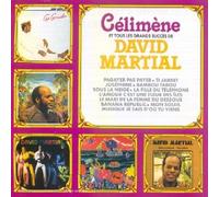 David Martial - Célimène & tous les grands succès de David Martial