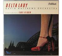 David Matthews Orchestra feat. Earl Klugh - David Matthews Orchestra feat. Earl Klugh - Delta Lady - Vogue - 260 18 003, GNP Crescendo - 260 18 003