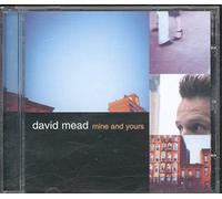 David Mead - Mine and Yours [Import]