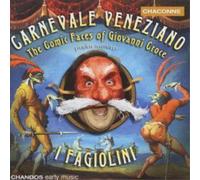 I Fagiolini – Carnaval de Venise : L'esprit comique de Giovanni Croce – CD – NAXOS