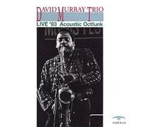 David Murray - Acoustic Oct Funk