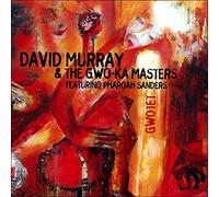 David Murray - Featuring Pharoah Sanders