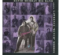 David Murray - Lawrence `Butch` Morris