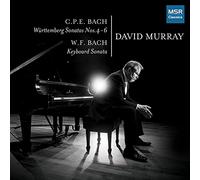 David Murray (piano) - C.P.E. Bach: Württemberg Sonatas Nos.4-6; Wilhelm Friedemann Bach: Keyboard Sonata FK NV8