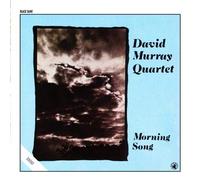 David Murray Quartet - Morning Song