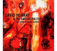 David Murray - Featuring Pharoah Sanders