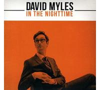 David Myles - In the Nighttime: From Dinner Party to Dance Party