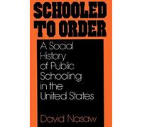 David Nasaw Schooled to Order (Poche)