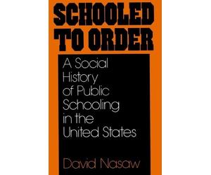 David Nasaw Schooled to Order (Poche)