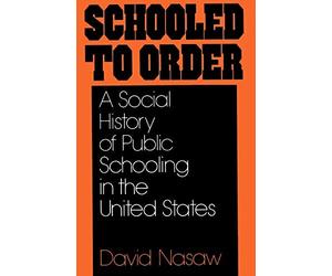 David Nasaw Schooled to Order (Poche)